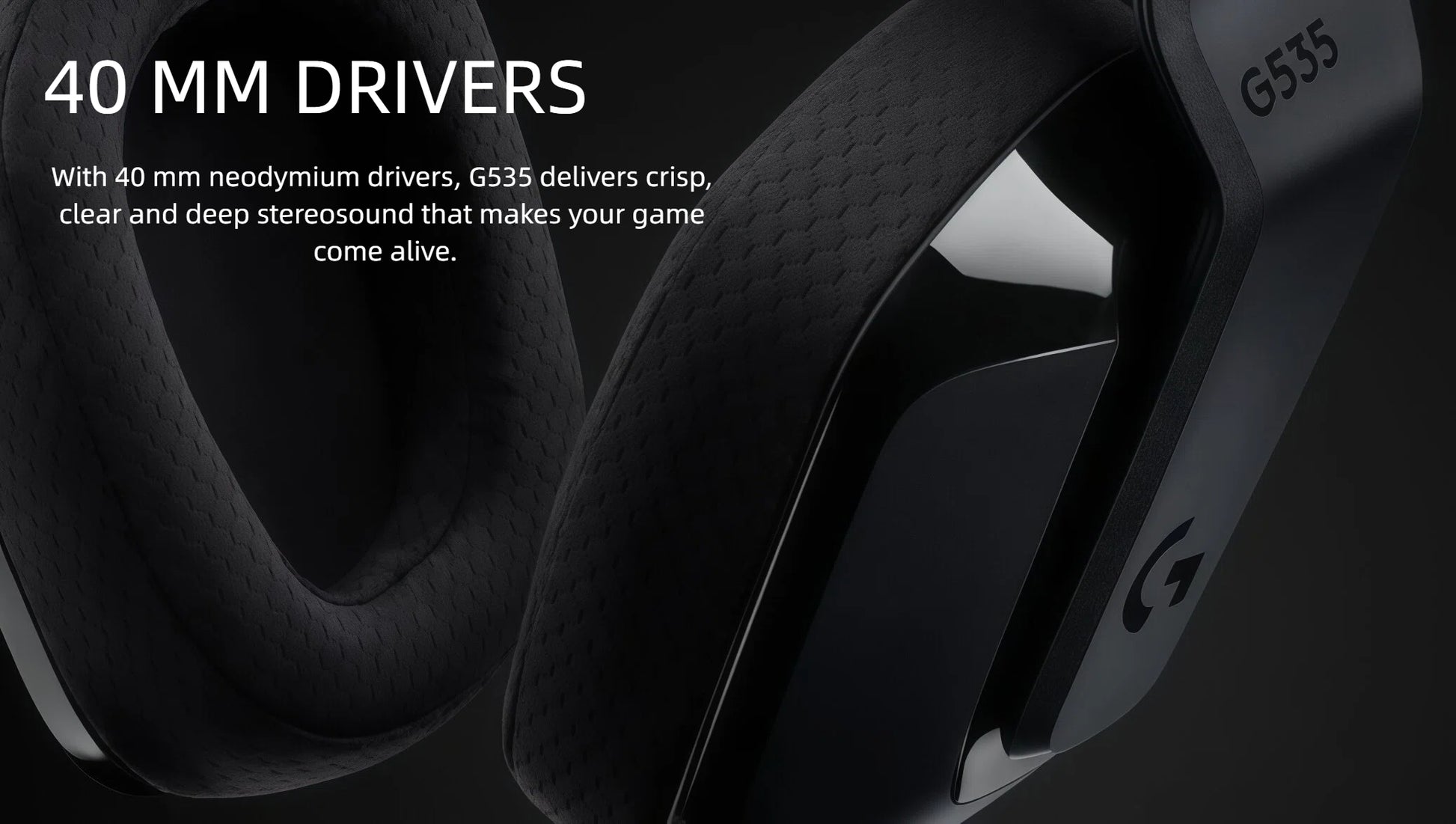 Close-up of the G535 ear pad and driver housing, emphasizing the 40 mm drivers that deliver clear, immersive game audio.