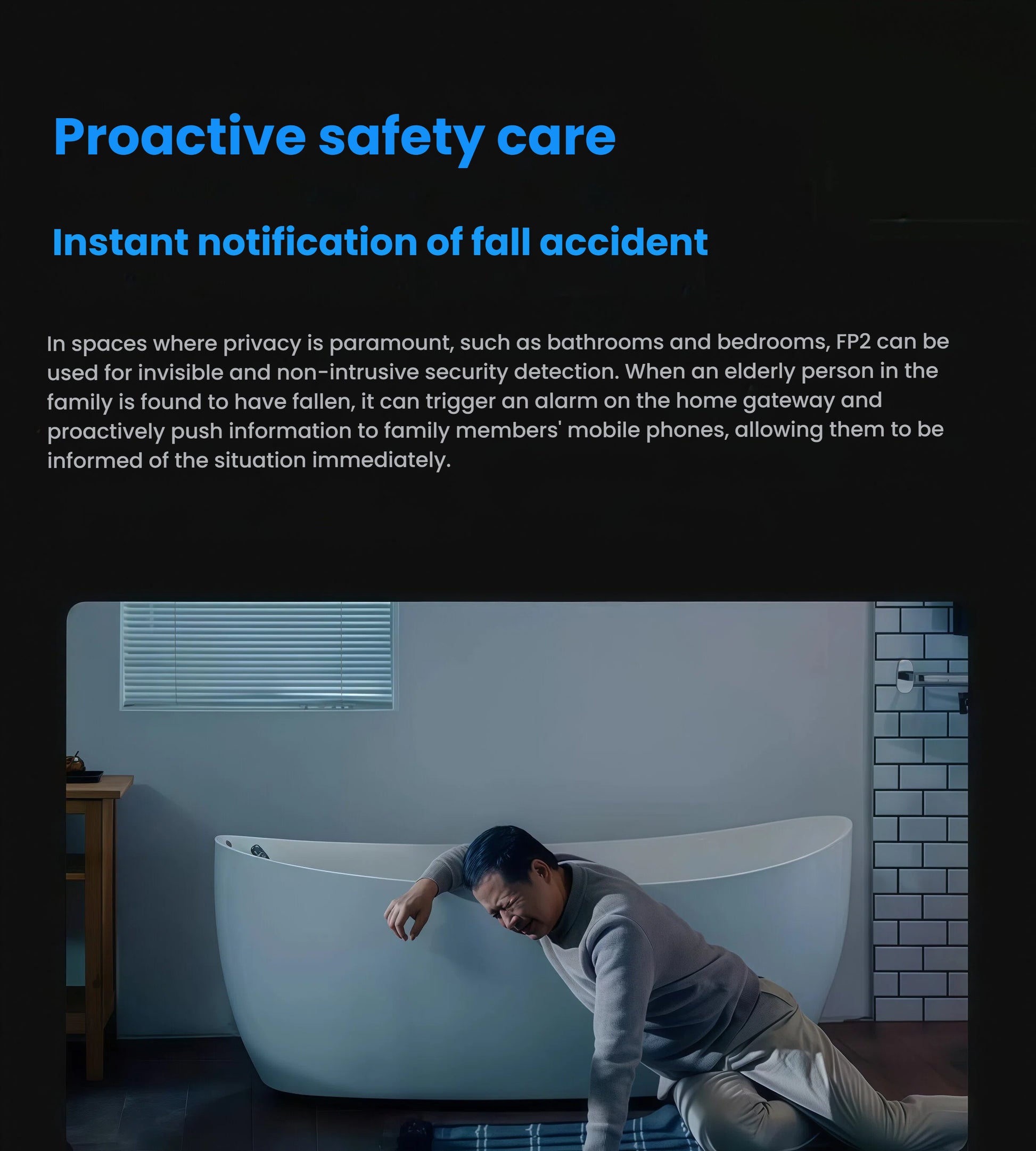  Scene of an elderly man slipping in a bathroom; the FP2 sensor on the wall triggers an immediate push notification to family phones.