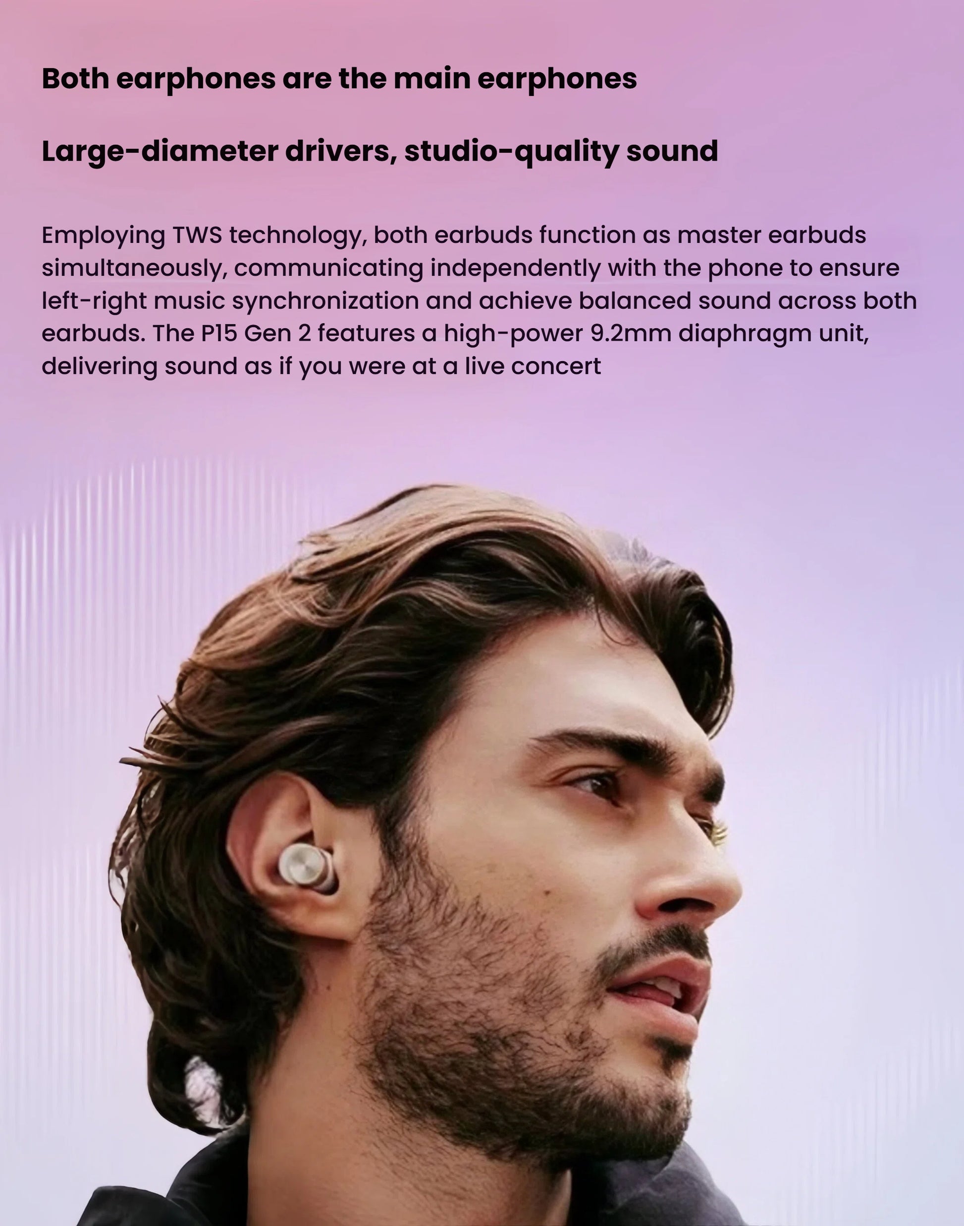 Man wearing Bowers & Wilkins Pi5 S2 earbuds highlighting their large-diameter 9.2mm drivers and TWS technology for synchronized, studio-quality audio.