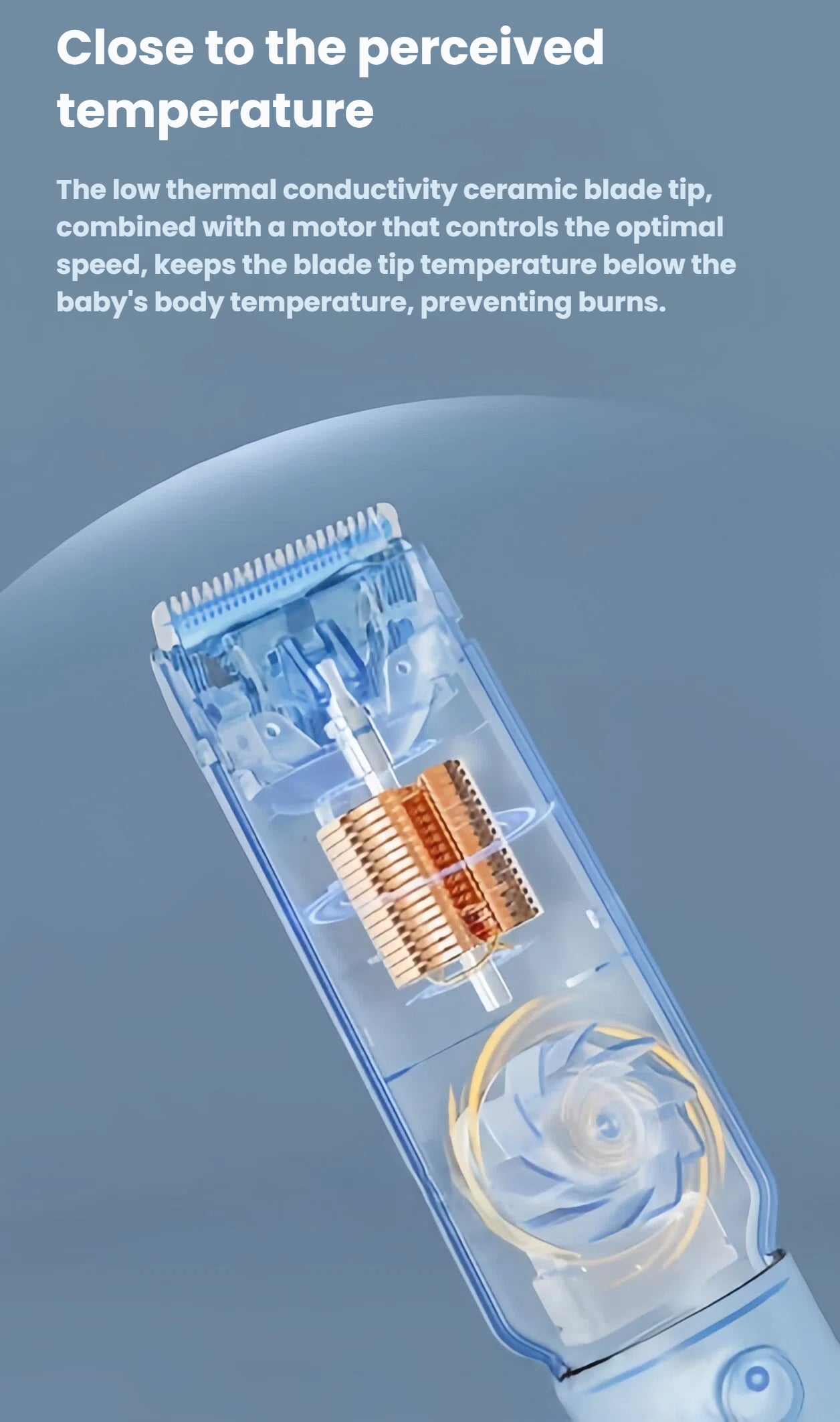 LUSN baby hair trimmer with low thermal conductivity ceramic blade keeps temperature below body heat, preventing burns during use.