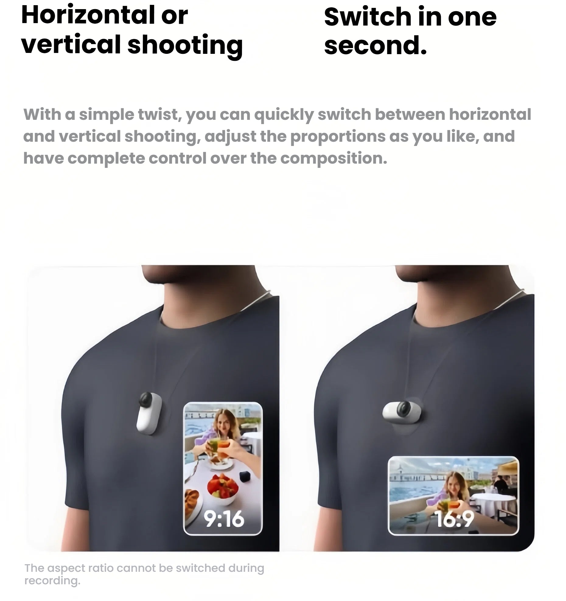 A demonstration of the Insta360 GO 3S's ability to easily switch between 16:9 horizontal and 9:16 vertical shooting, perfect for creating content for any social media platform.