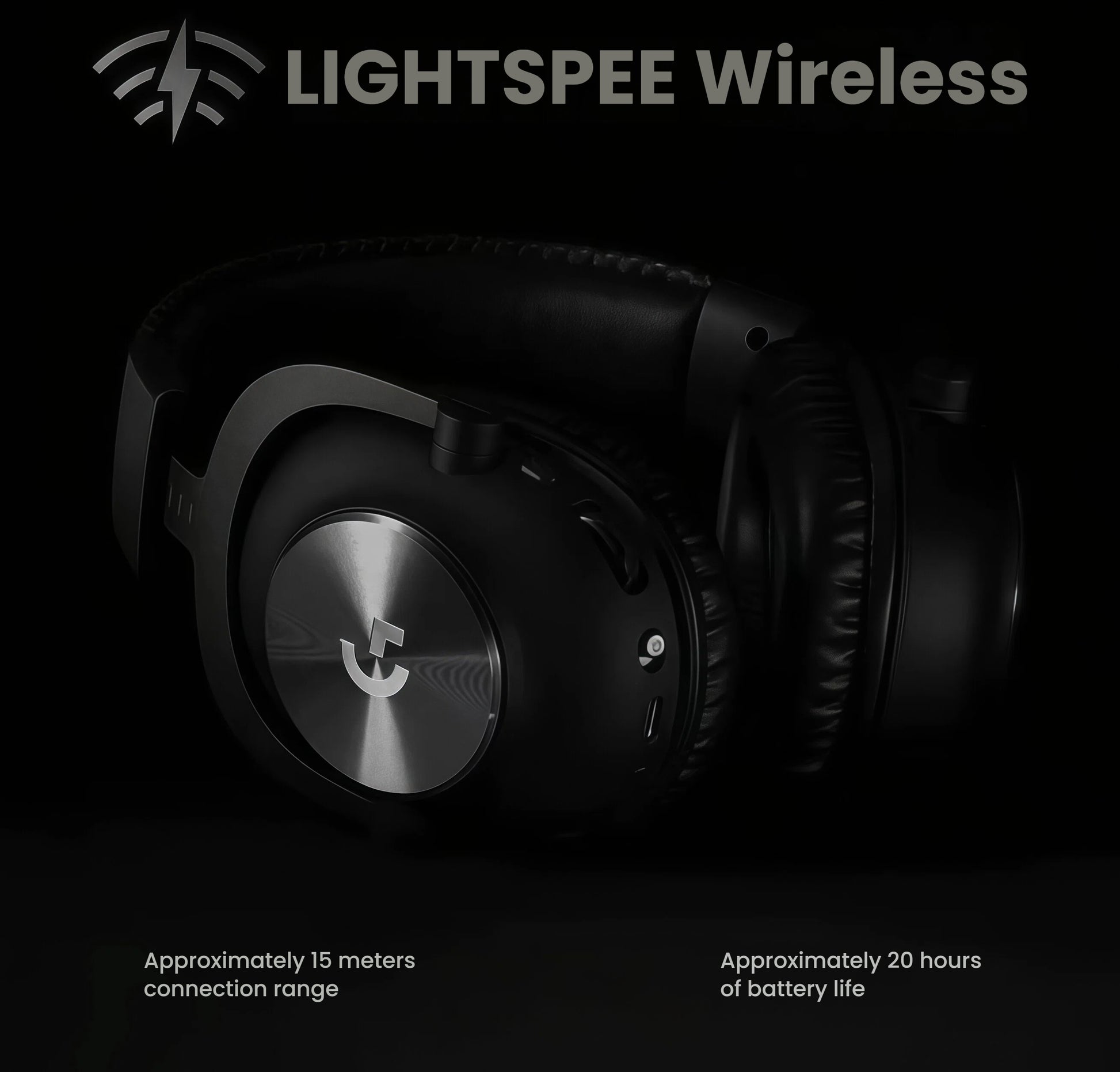 Close-up of the PRO X ear cup with the LIGHTSPEED wireless logo, illustrating 15 m connectivity range and up to 20 hours of battery life.