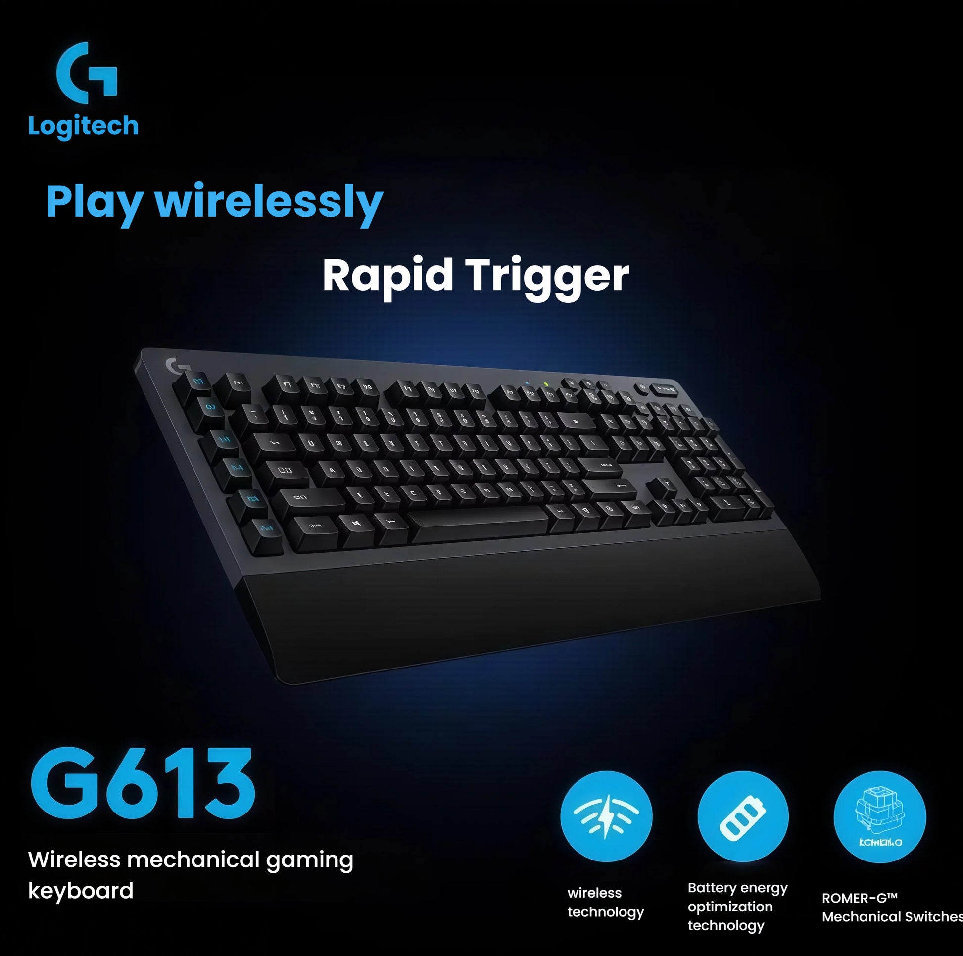 Hero shot of the G613 keyboard on a dark background, highlighting its wireless freedom, rapid trigger response, and battery-optimized design for marathon gaming sessions.