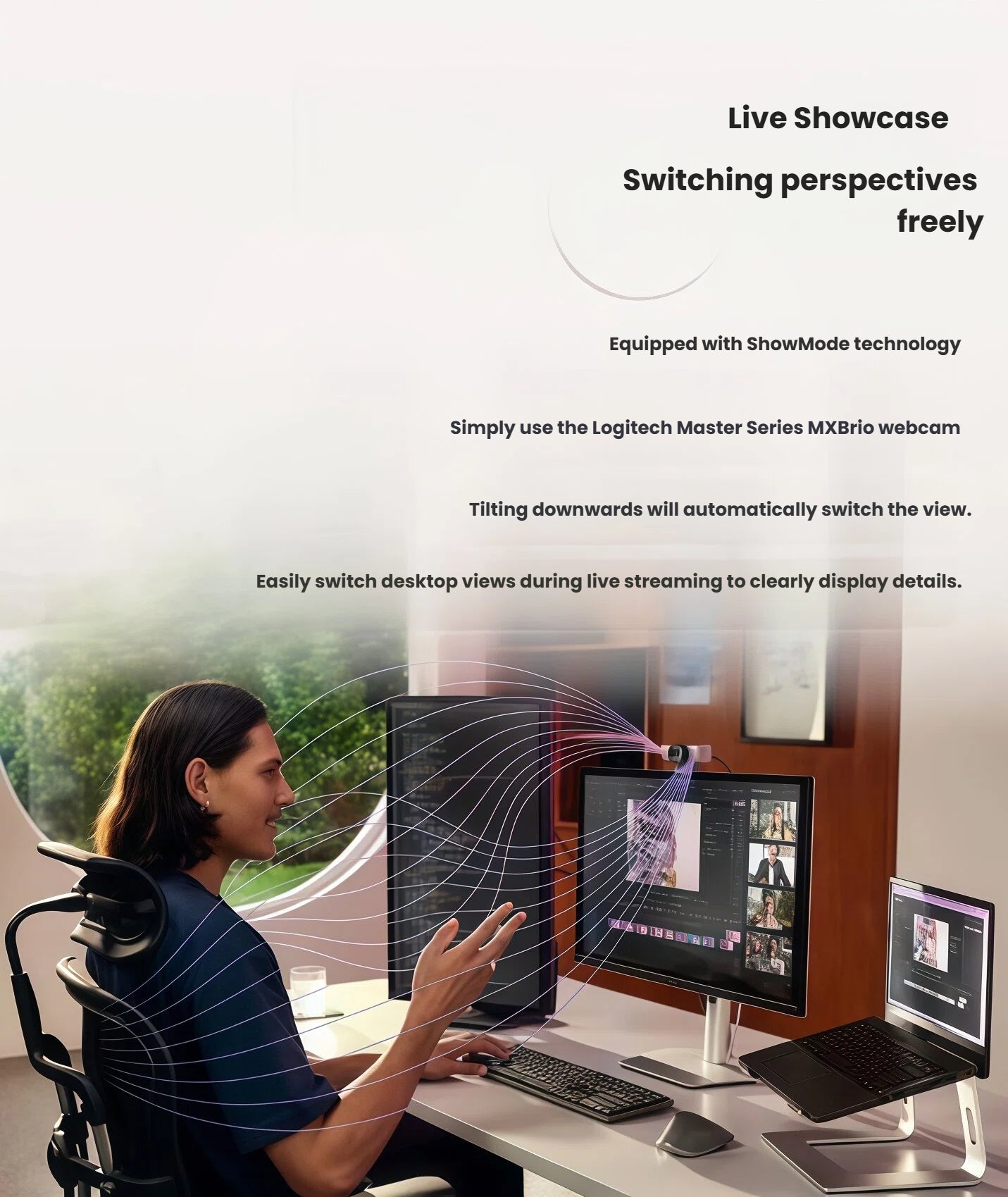 Creator tilting the MX Brio 4K webcam downward to trigger ShowMode, automatically switching the view to share desk details during live streaming or presentations.