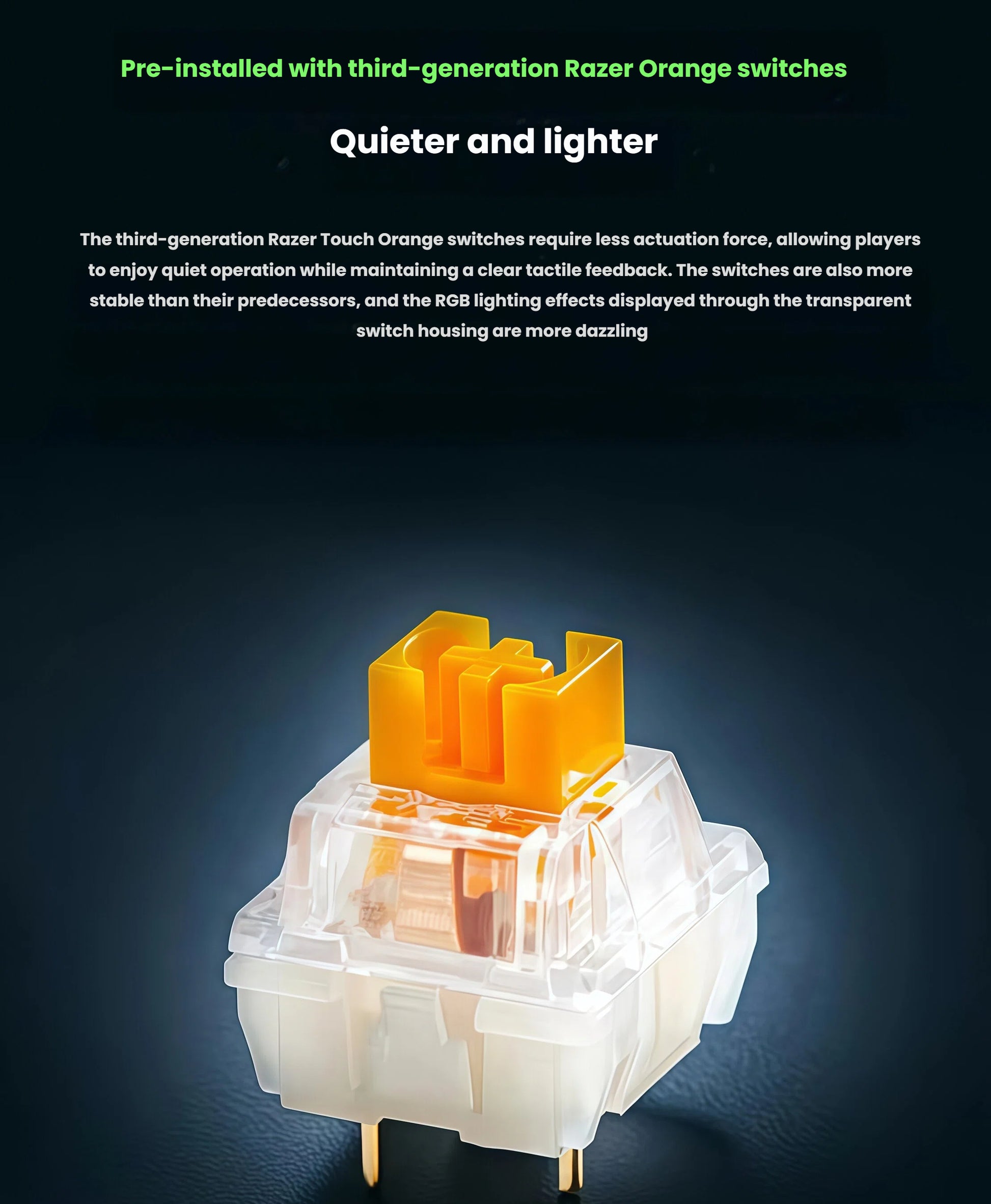 Close-up of the third-generation Razer Touch Orange mechanical switch with transparent housing, showcasing quiet operation, reduced actuation force, and enhanced RGB lighting effects for a vibrant gaming experience.
