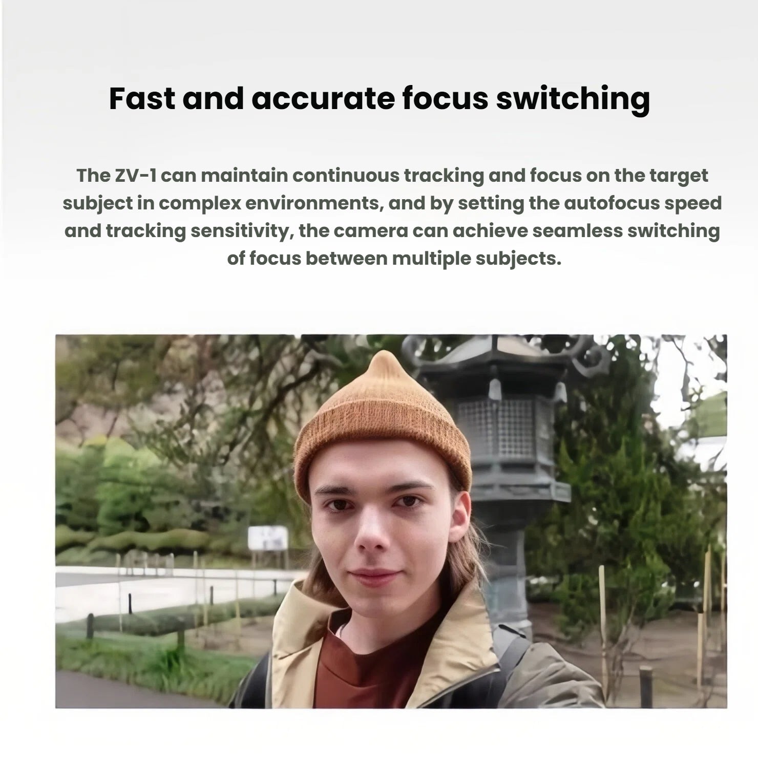  Real-world example showing the Sony ZV-1’s fast hybrid autofocus system seamlessly tracking and switching between subjects in a complex outdoor scene.
