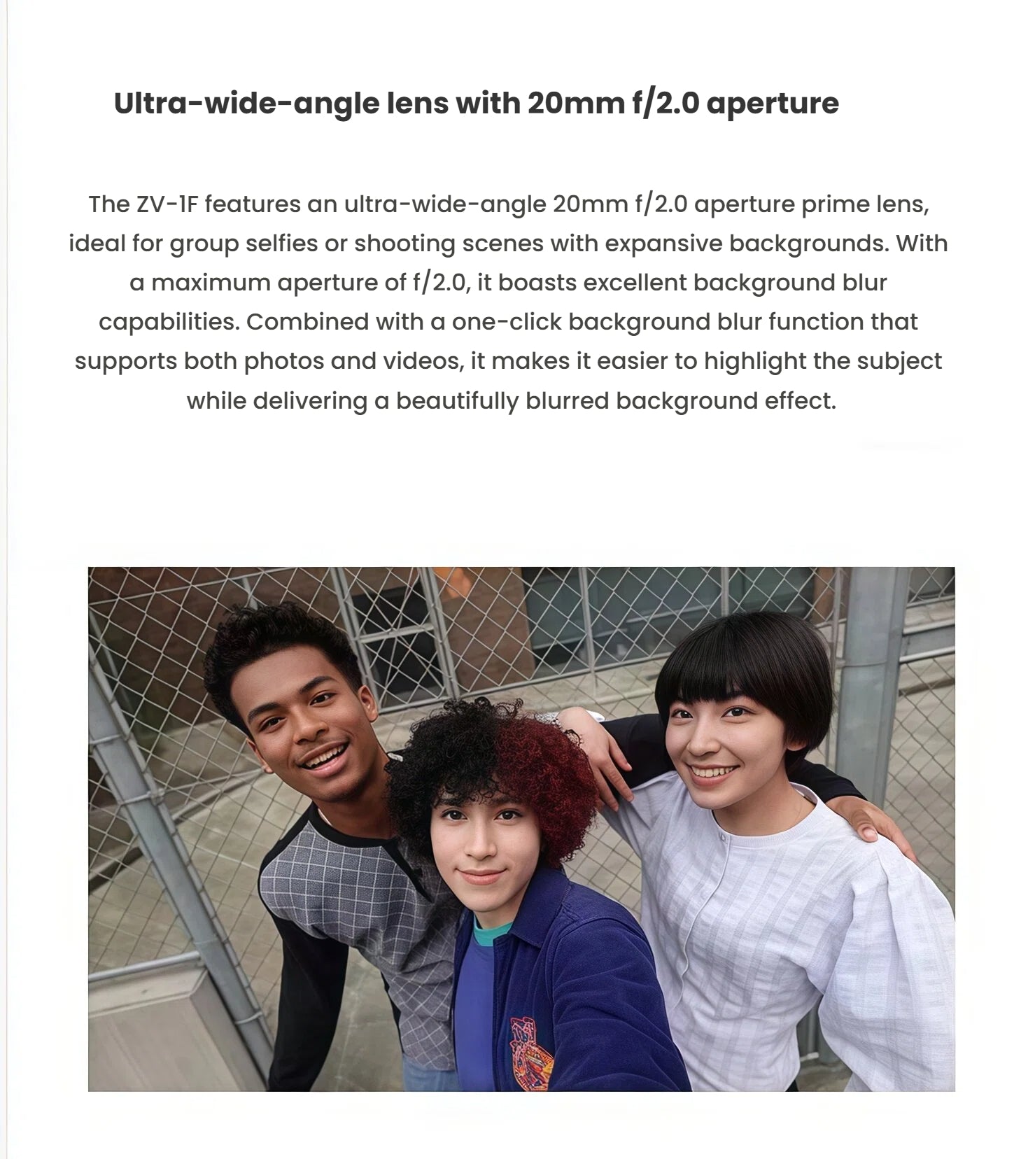  Three friends taking a wide group selfie with Sony ZV-1F, showcasing 20 mm f/2.0 lens and background blur.