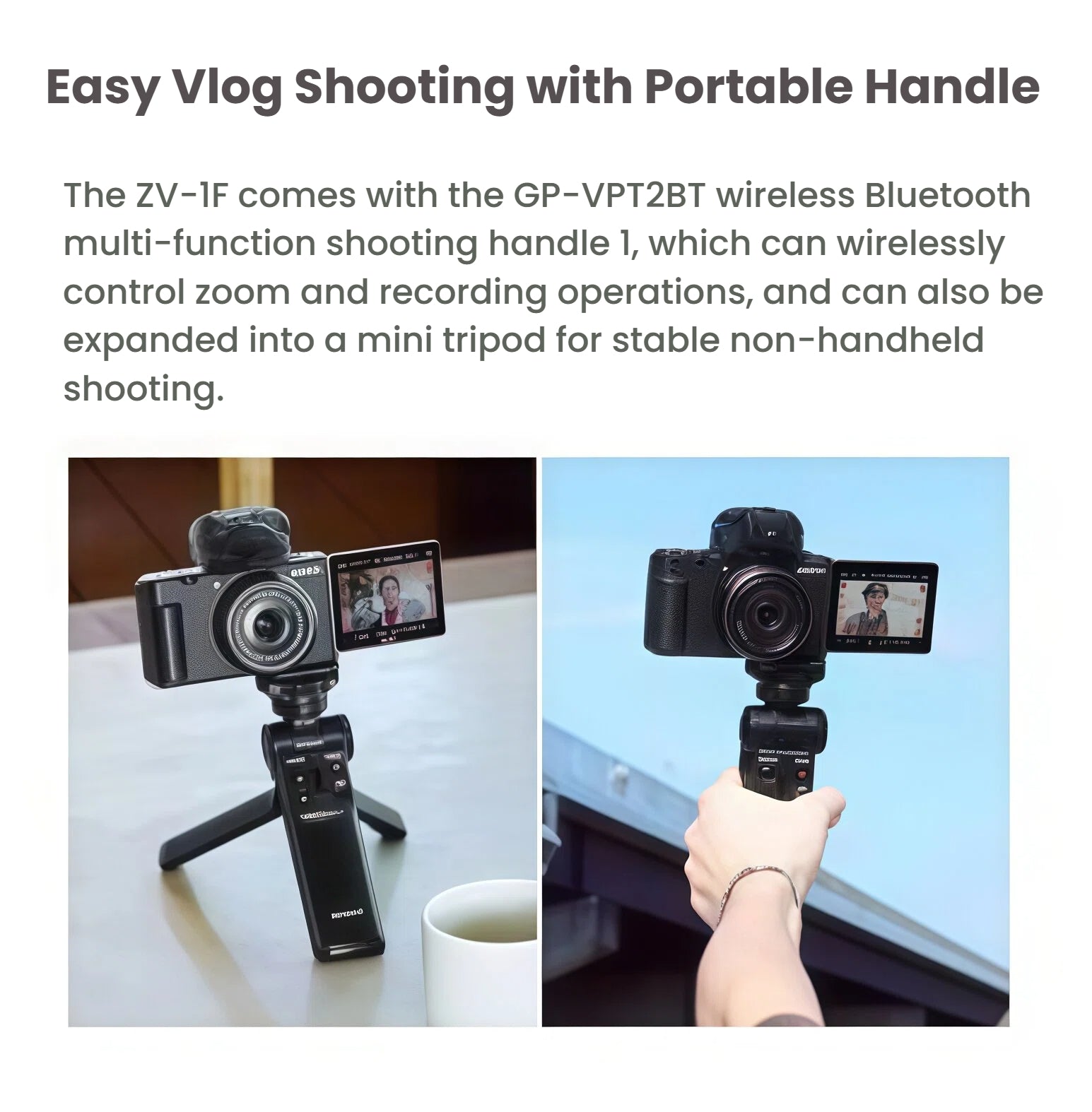 Split-screen showing Sony ZV-1F on GP-VPT2BT handle: tabletop tripod mode and handheld grip with wireless controls.