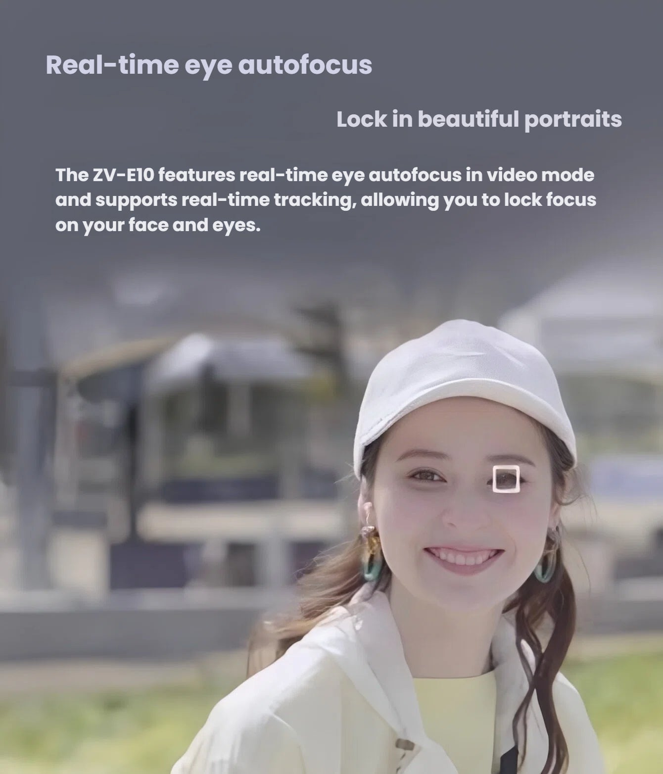 Close-up of woman with eye-tracking box, showcasing Sony ZV-E10’s real-time eye autofocus for crisp vlog portraits.