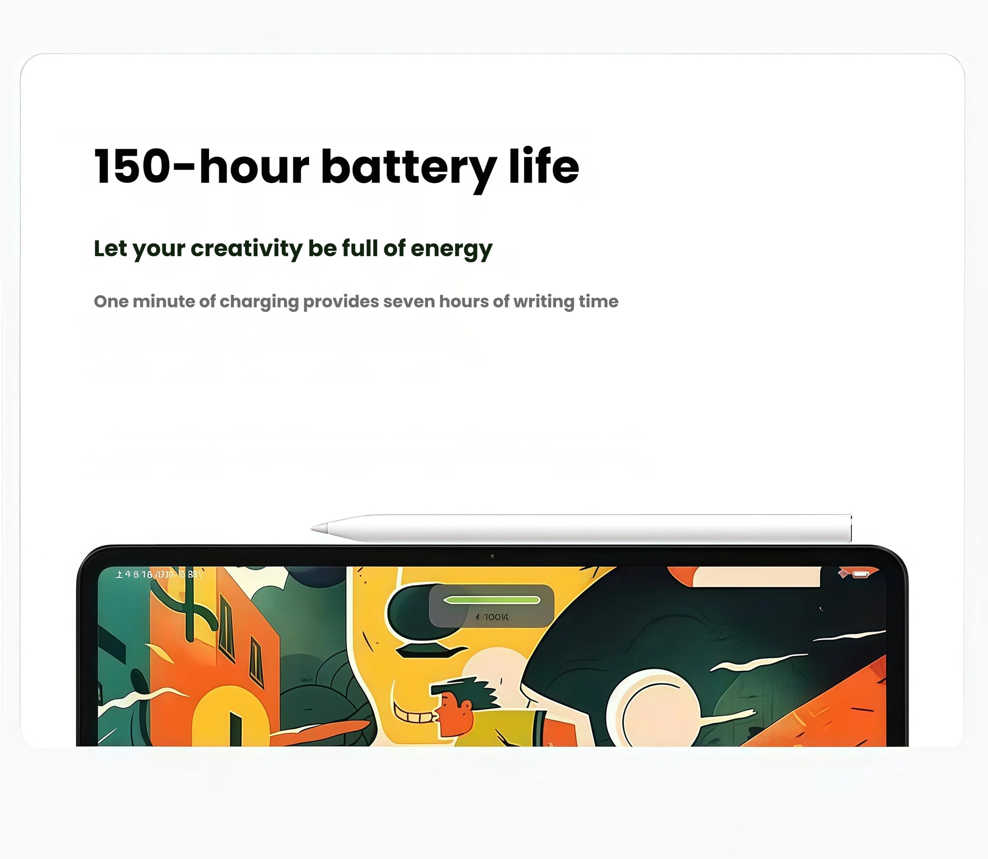 Xiaomi Inspiration Stylus 2nd Gen resting on Xiaomi tablet with vibrant display showing full battery indicator; highlights 150-hour battery life and 7 hours of use per minute of charge.